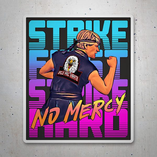 Car & Motorbike Stickers: Cobra Kai Strike First No Mercy