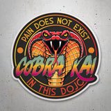 Car & Motorbike Stickers: Cobra Kai Pain does not Exist 3