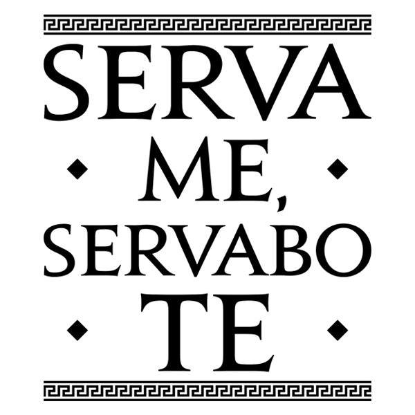 Wall Stickers: Serva Me, Servabo Te