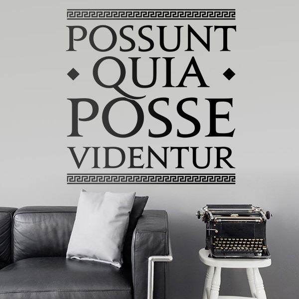 Wall Stickers: Possunt Quia Posse Videntur