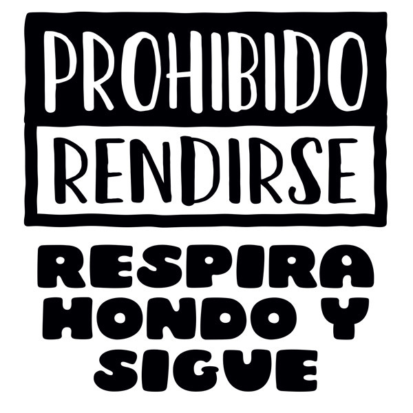 Wall Stickers: Prohibido rendirse, respira hondo y sigue