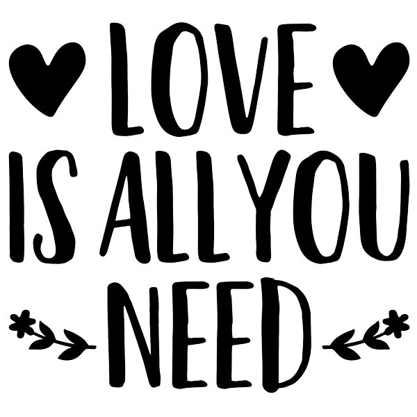 Wall Stickers Love Is All You Need Wall Stickers Love Is All You Need