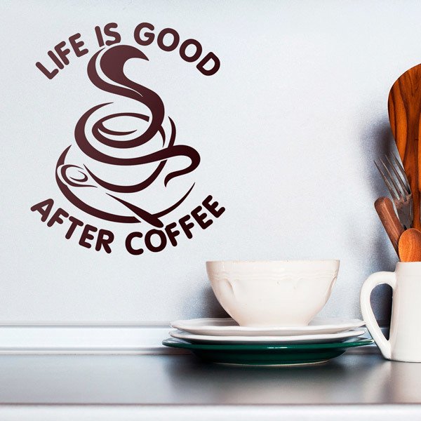Wall Stickers: Life is Good After Coffee 0