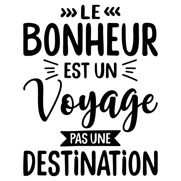 Wall Stickers: Le bonheur est un voyage...