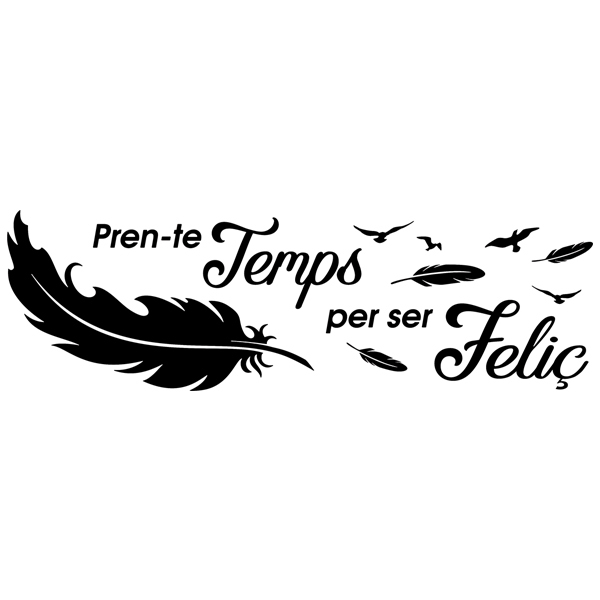 Wall Stickers: Pren-te temps per a ser feliç