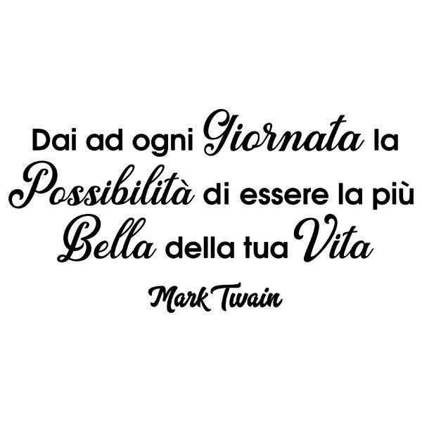 Wall Stickers: Dai ad ogni giornata... Mark Twain