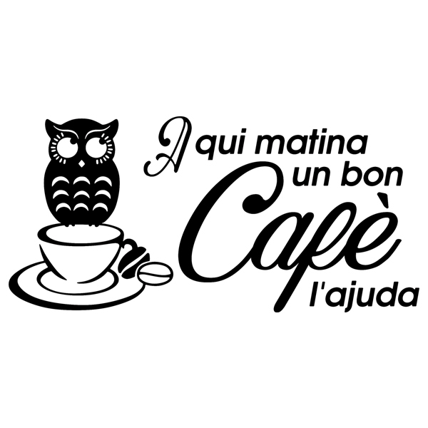 Wall Stickers: Al qual matina un bon cafè l