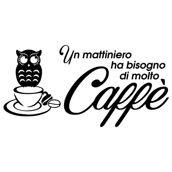 Wall Stickers: Un mattiniero ha bisogno di molto caffè