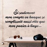 Wall Stickers: Si Seulement mon Compte en Banque 2