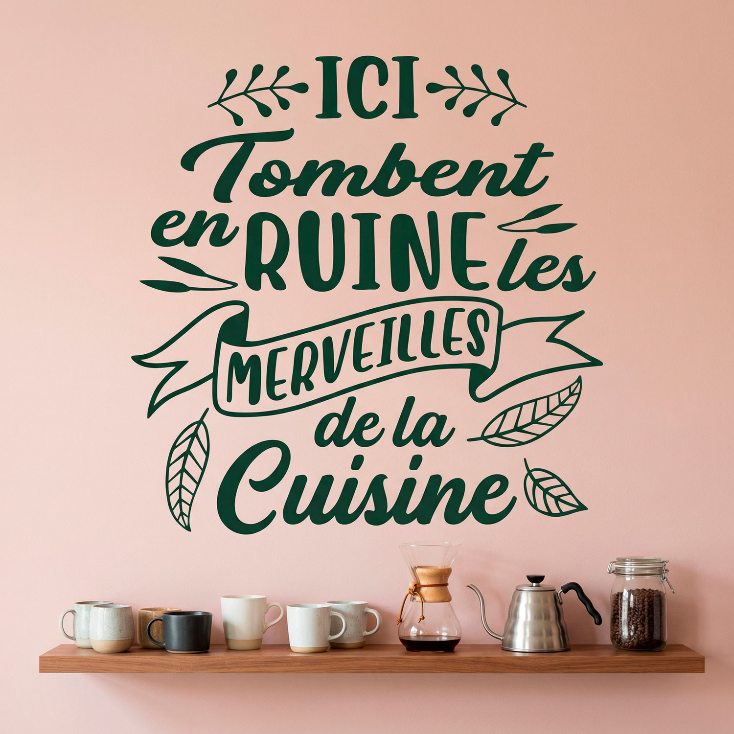 Wall Stickers: Ici Tombent en Ruine les Merveilles de la Cuisine