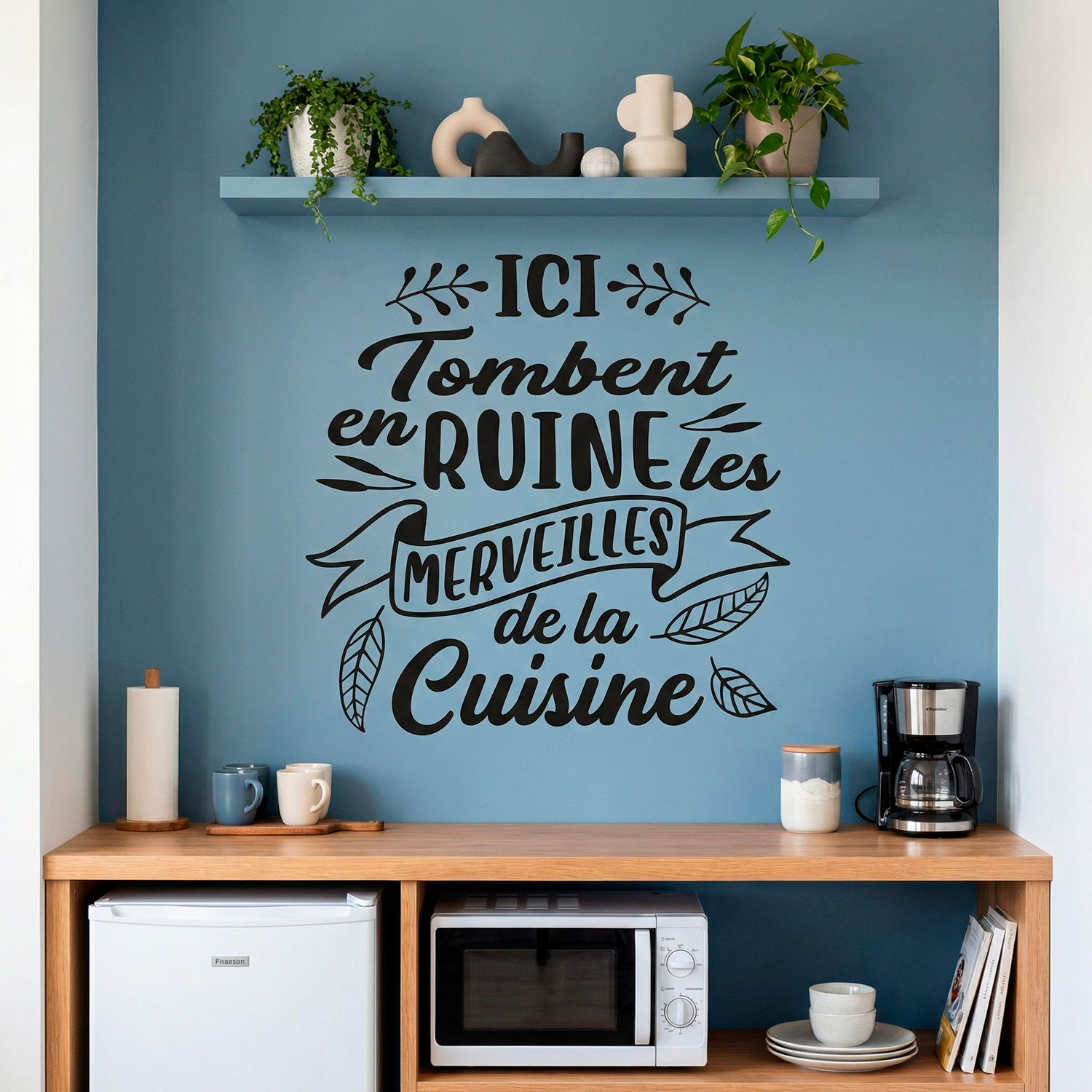 Wall Stickers: Ici Tombent en Ruine les Merveilles de la Cuisine