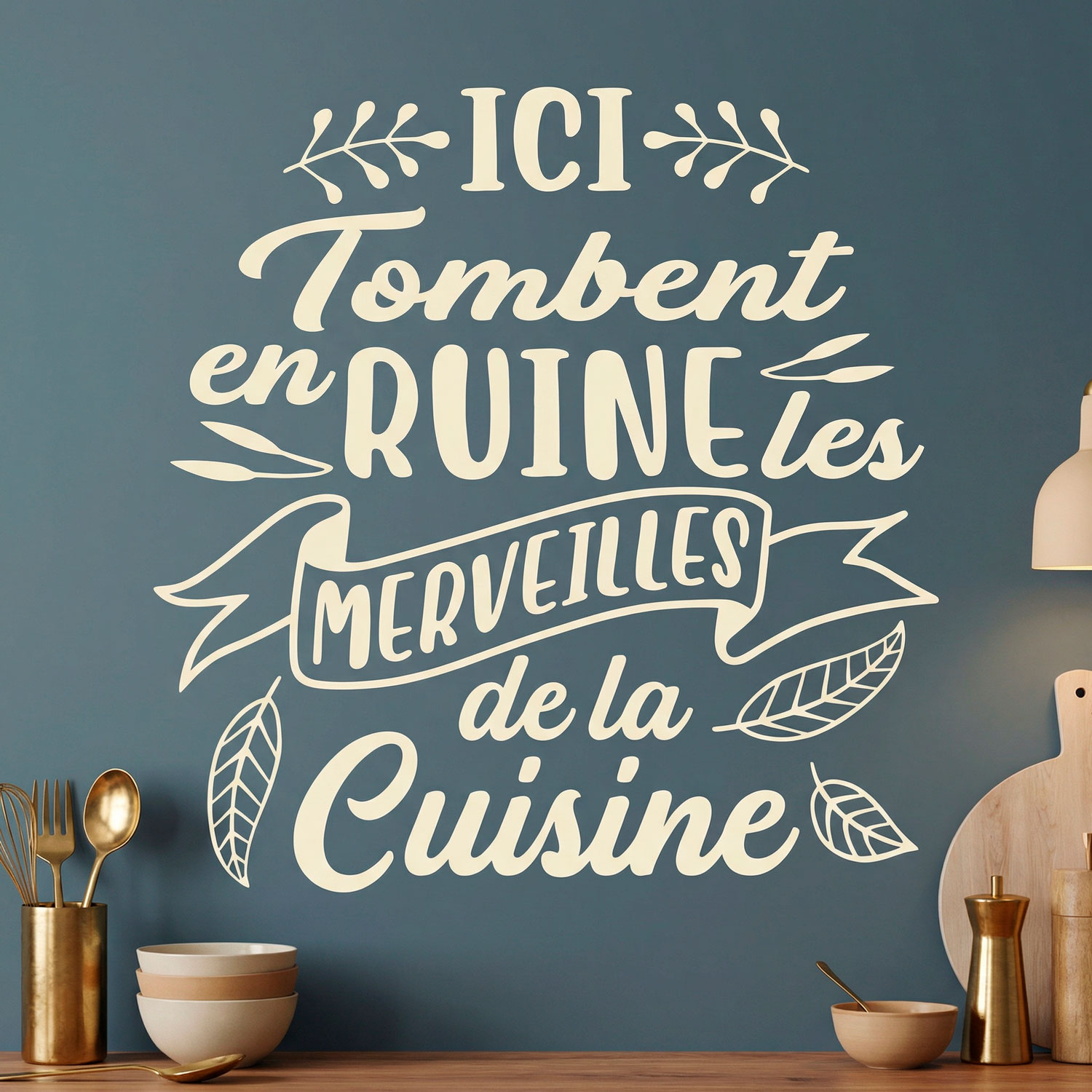 Wall Stickers: Ici Tombent en Ruine les Merveilles de la Cuisine
