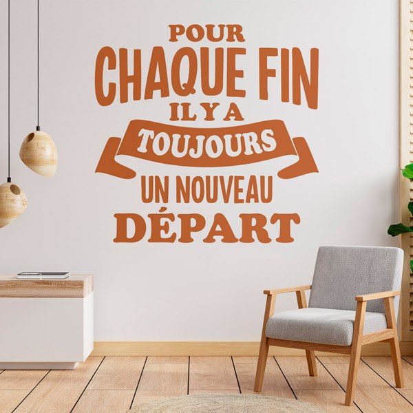 Wall Stickers: Pour Chaque Fin il y a Toujours