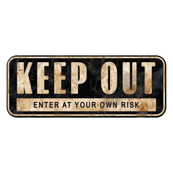 Wall Stickers: Keep Out Enter at your own Risk