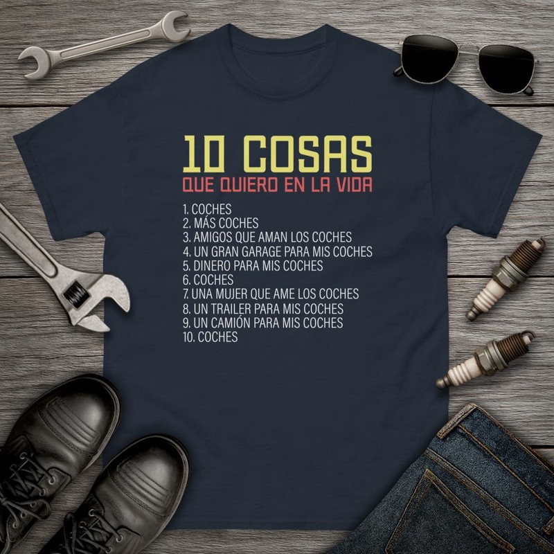 T-shirts: 10 Things I Want in Life - Cars