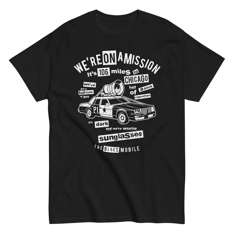 T-shirts: T-shirt with quotes from The Blues Brothers and th