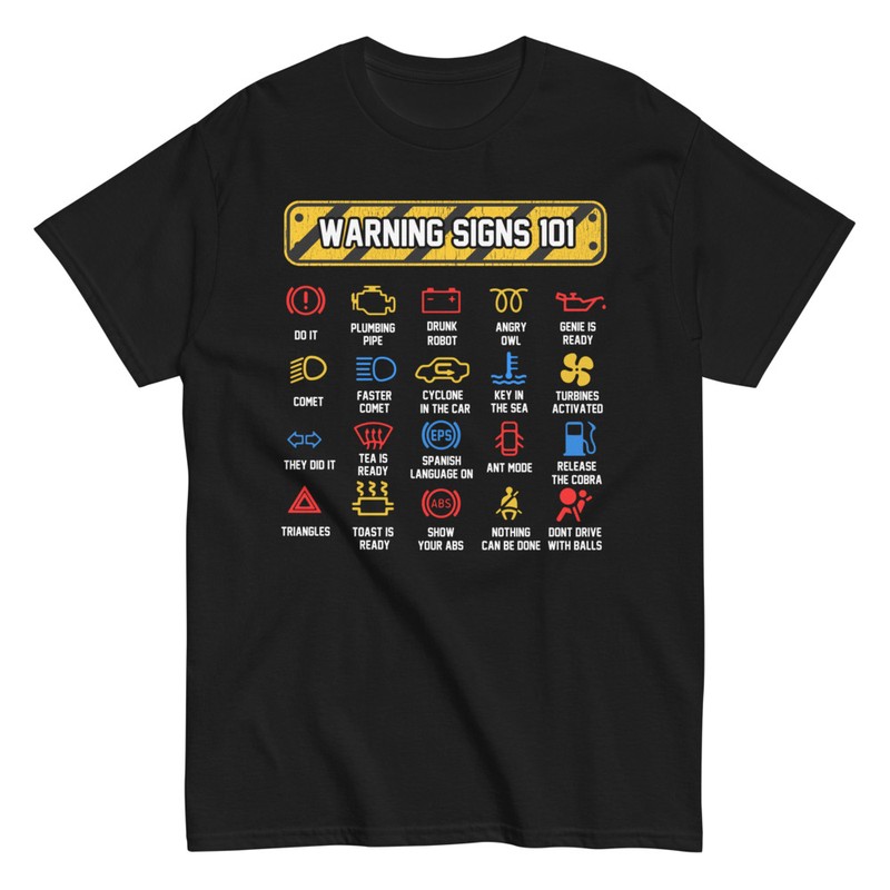 T-shirts: Warning Signs 101 T-shirt with Car Dashboard Icons