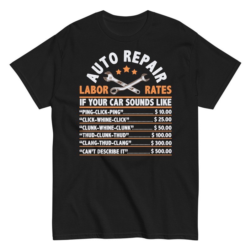 T-shirts: Auto Repair Labor Rates Funny Mechanic