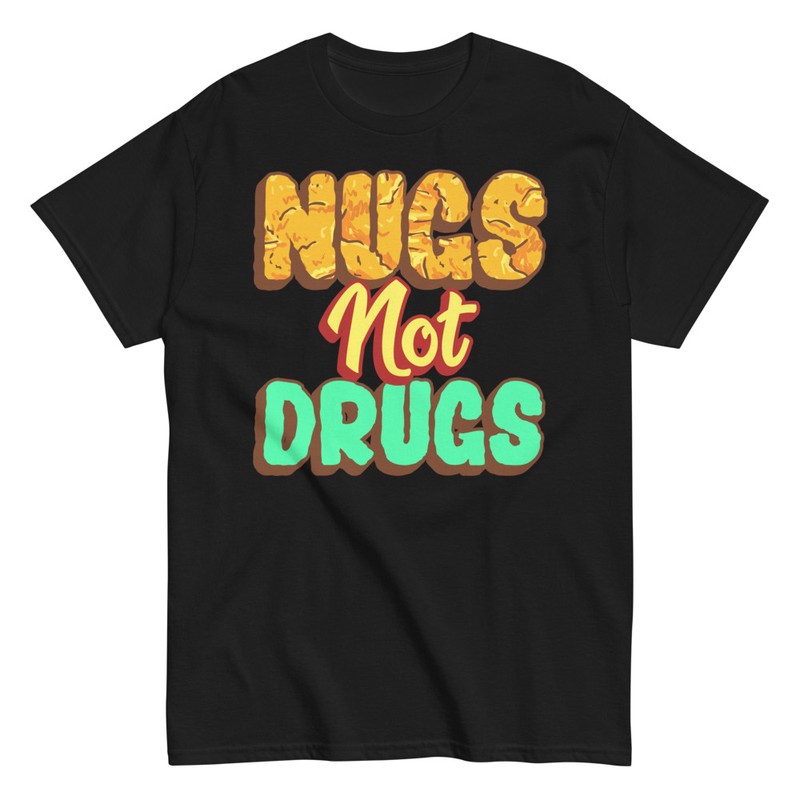 T-shirts: Nugs Not Drugs Food Humor