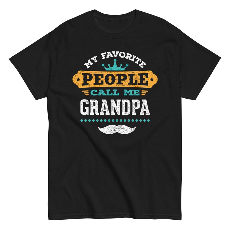 T-shirts: My Favorite People Call Me Grandpa