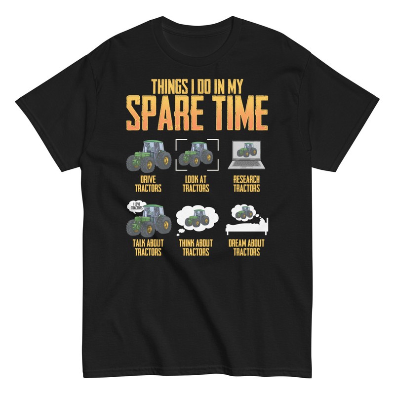 T-shirts: Spare Time Tractor Activities