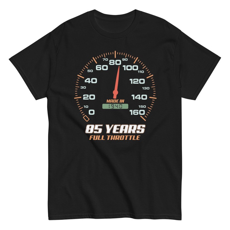 T-shirts: 85 Birthday Gift 85 Years Full Throttle