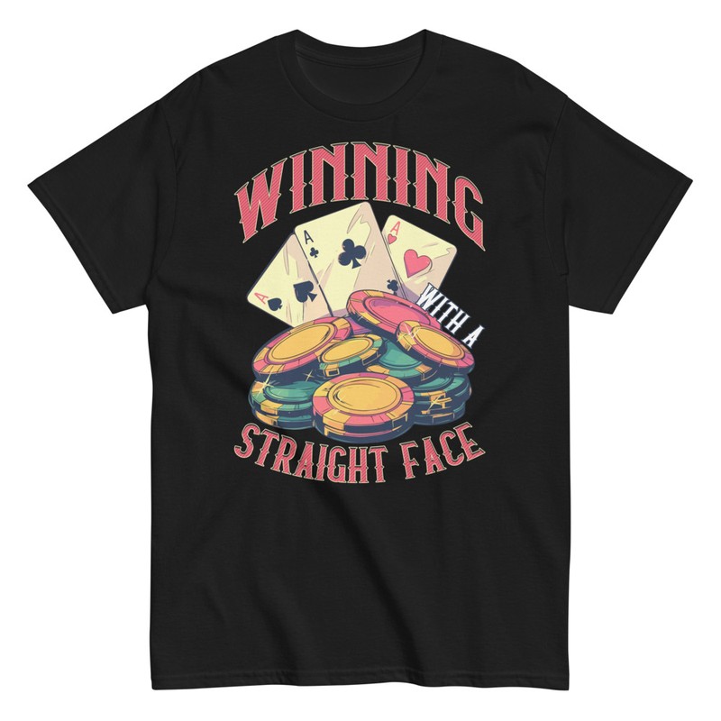 T-shirts: Winning With a Straight Face Poker Design