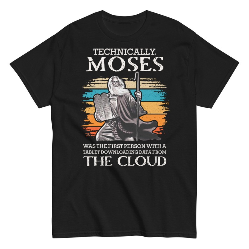 T-shirts: Moses Cloud Tablet Geek Humor