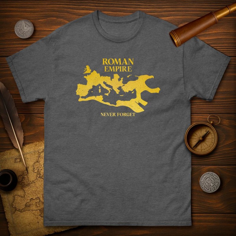 T-shirts: Roman Empire Never Forget