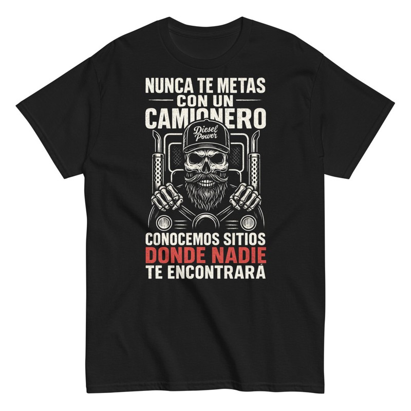 T-shirts: Never Mess With a Trucker