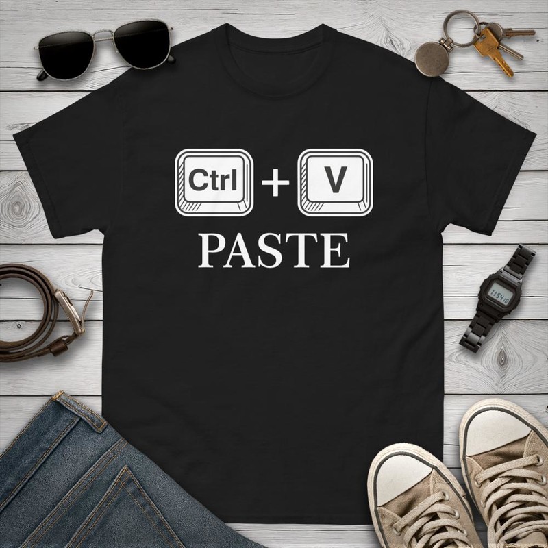 T-shirts: Original Ctrl + V Paste