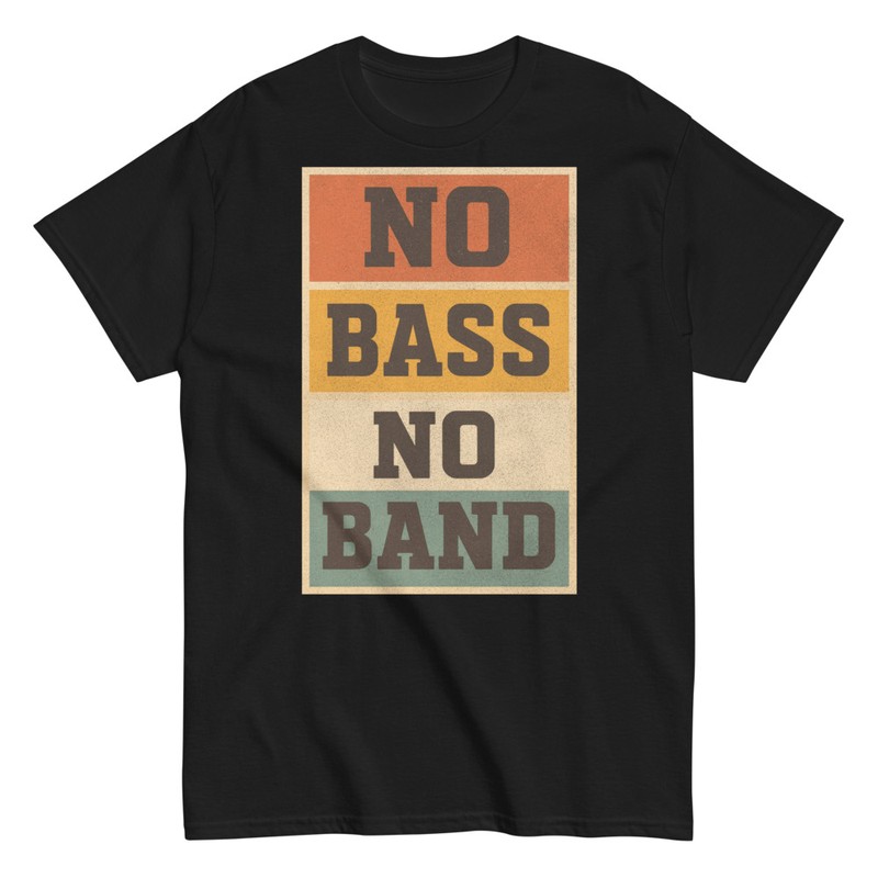 T-shirts: NO BASS NO BAND Retro