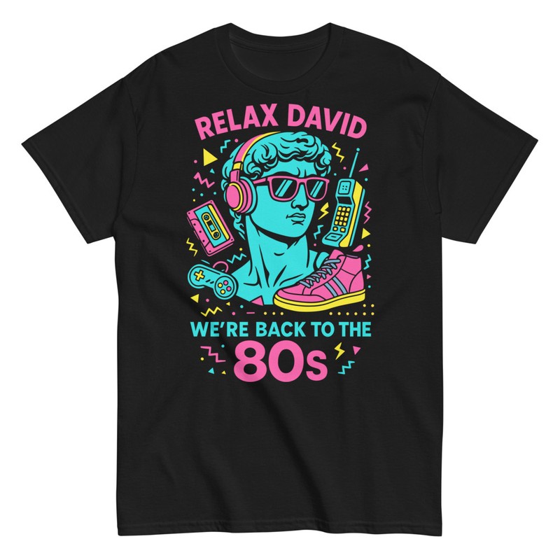 T-shirts: Relax David 80s