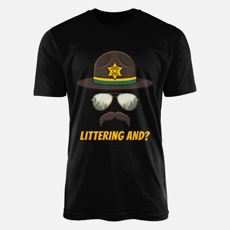 T-shirts: Littering and? Highway patrol trooper