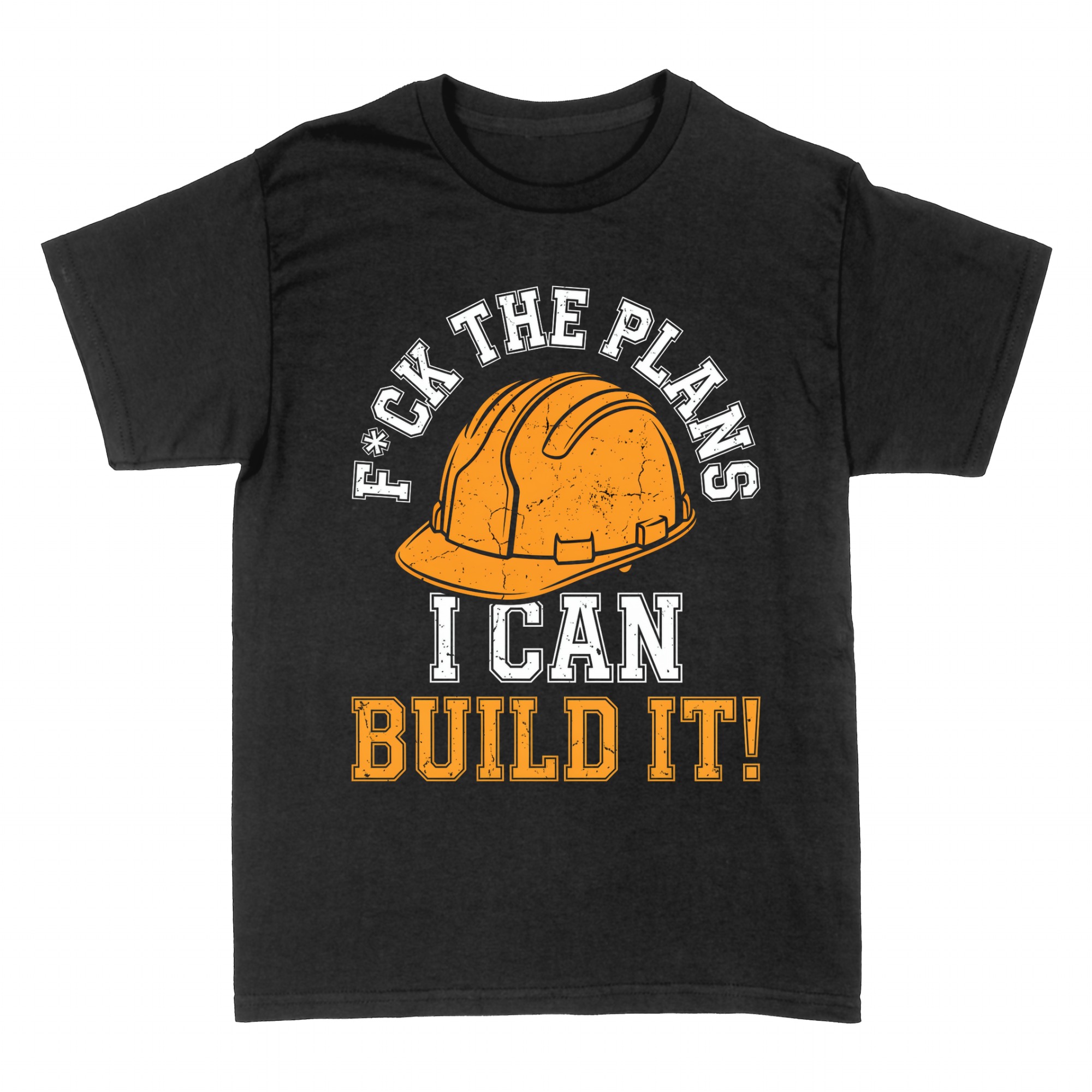 T-shirts: Forget The Plans, I'm A Crane Operator