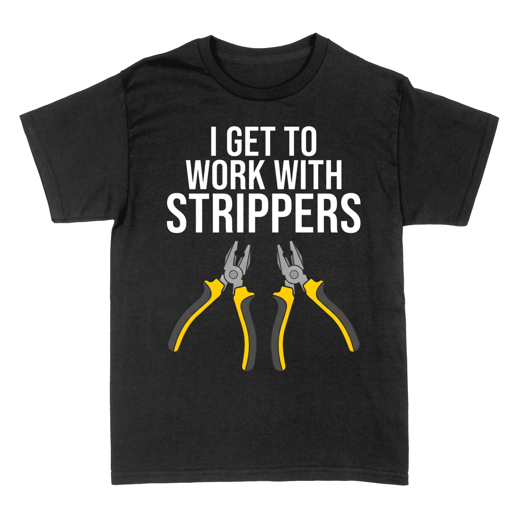 T-shirts: I Work With Strippers Funny Electrician Joke