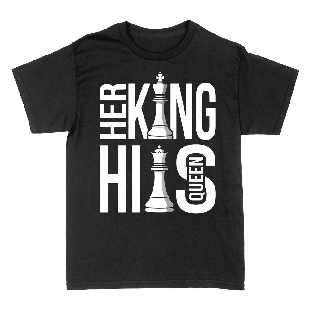 T-shirts: Her King His Queen chess couple