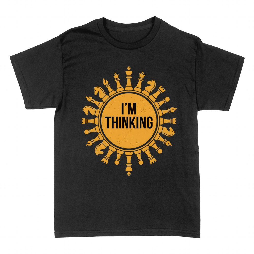 T-shirts: Chess pieces 'I'm thinking'