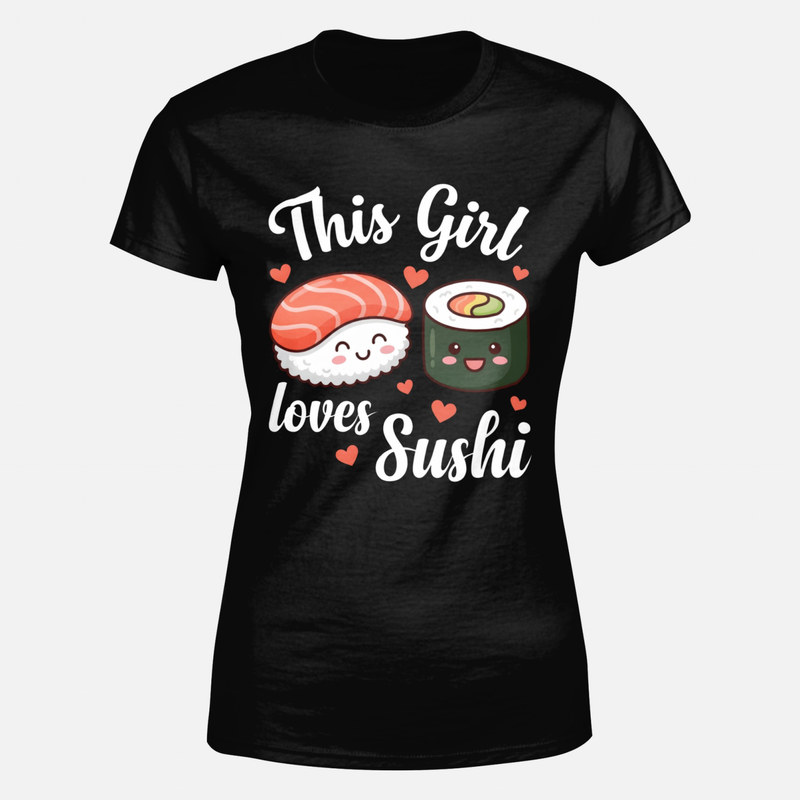 T-shirts: This Girl loves Sushi kawaii salmon and maki
