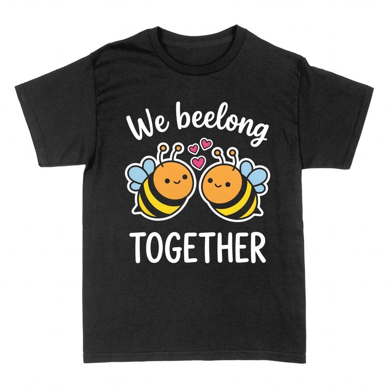 T-shirts: We beelong together cute bees pun