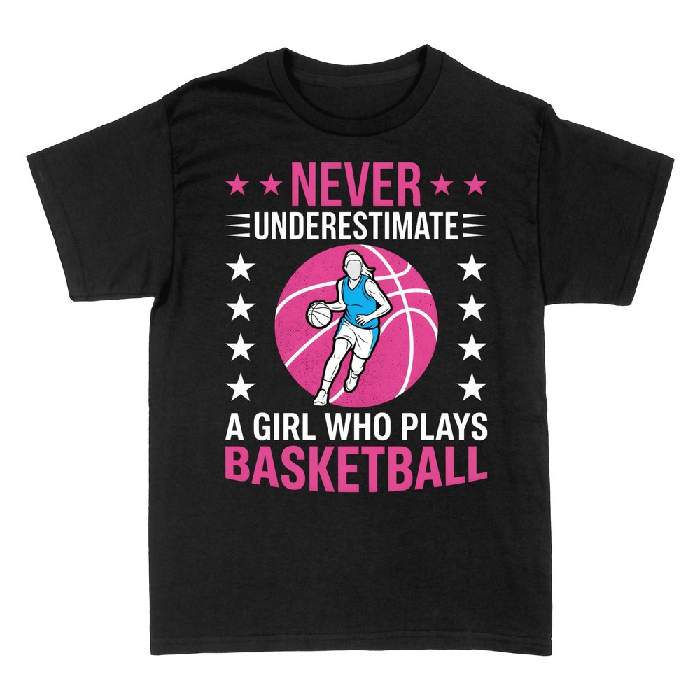 T-shirts: Girl Who Plays Basketball