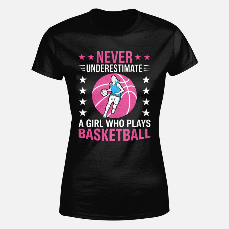 T-shirts: Girl Who Plays Basketball
