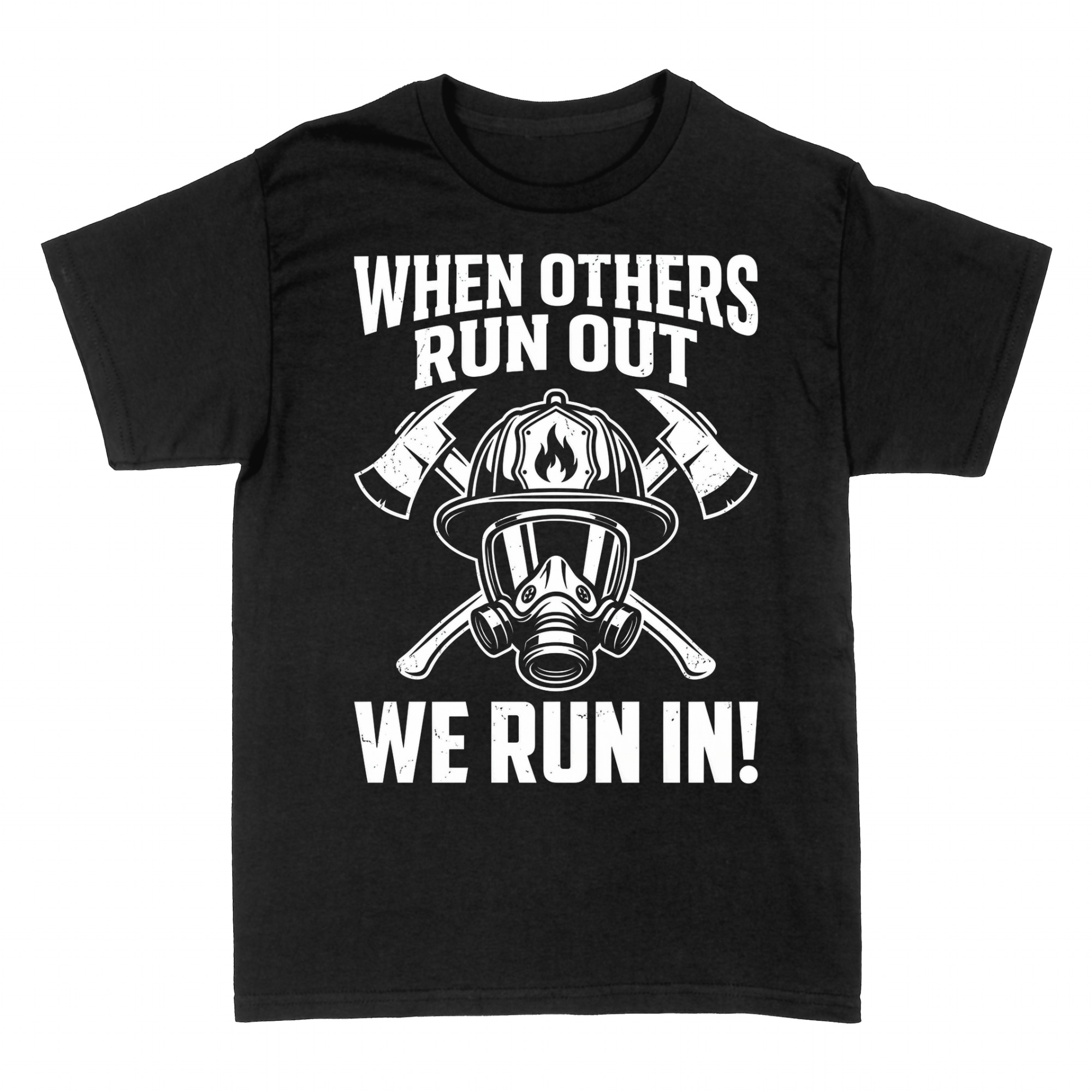 T-shirts: When Others Run Out We Run In Helmet