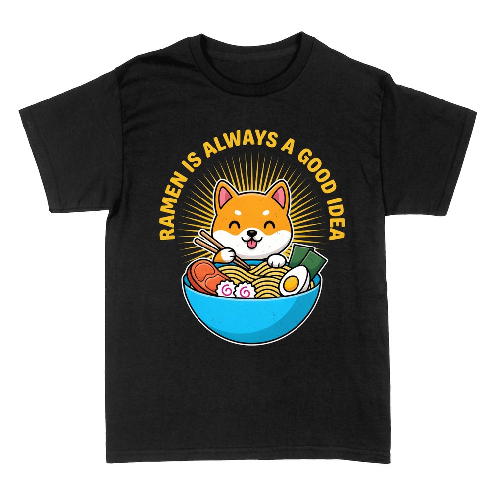 T-shirts: Ramen Is Always a Good Idea Shiba Inu
