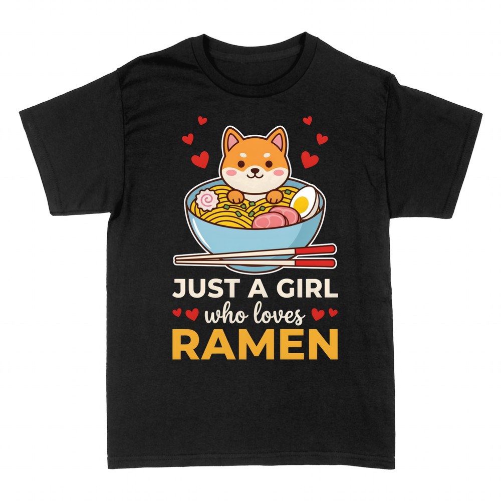 T-shirts: Just a Girl Who Loves Ramen Kawaii Shiba