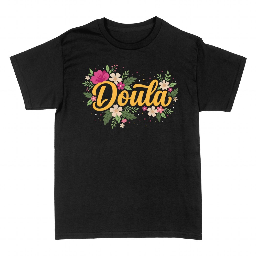 T-shirts: Floral Doula birth companion lettering