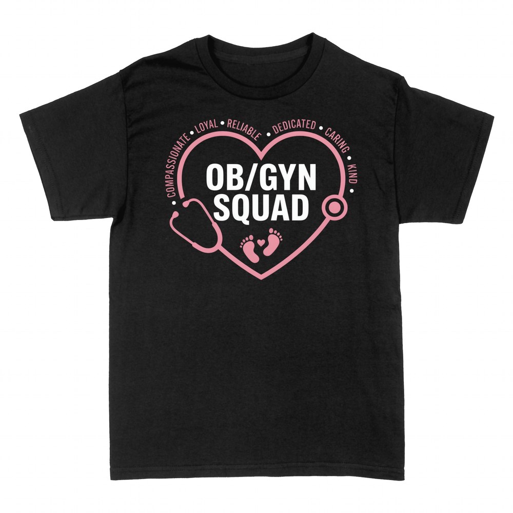 T-shirts: OB/GYN Squad Stethoscope Heart