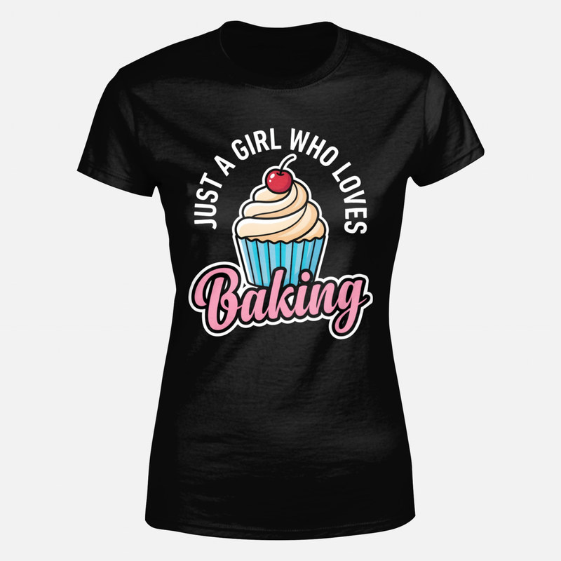 T-shirts: Just a Girl Who Loves Baking cupcake