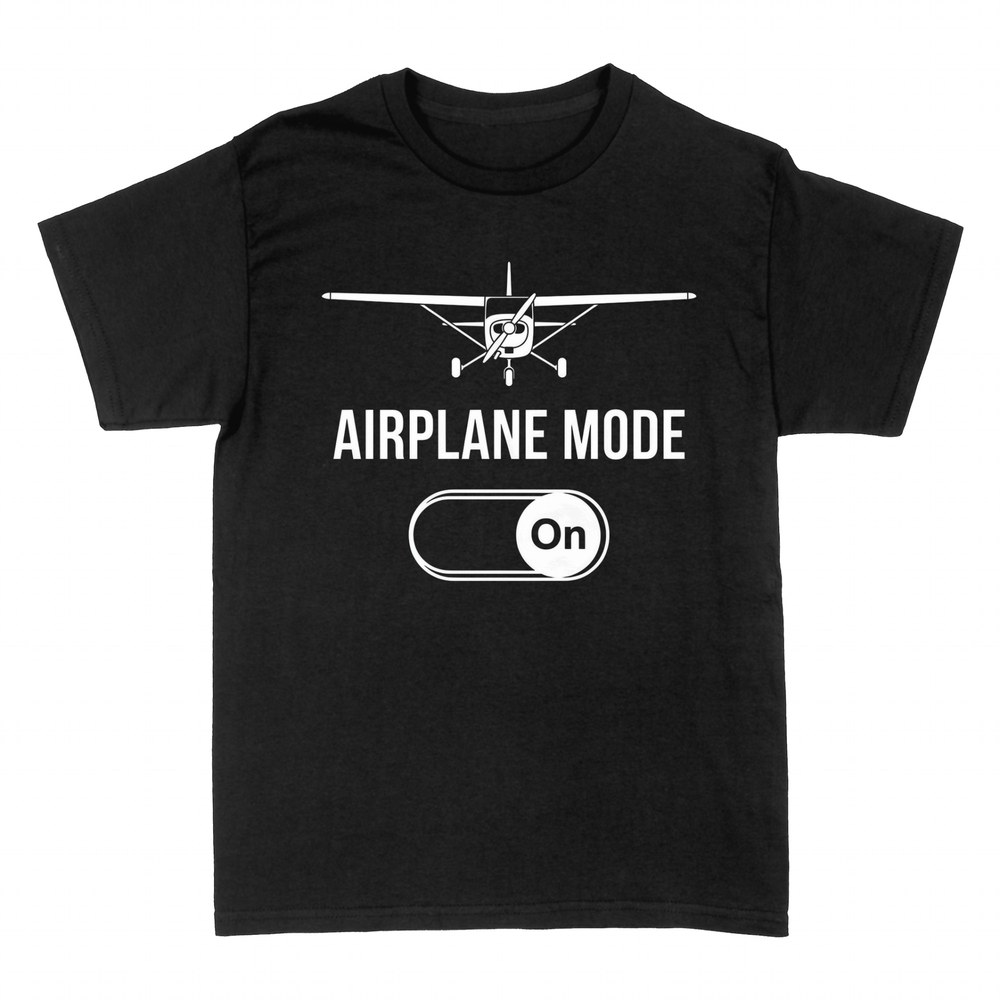 T-shirts: Airplane Mode On pilot toggle