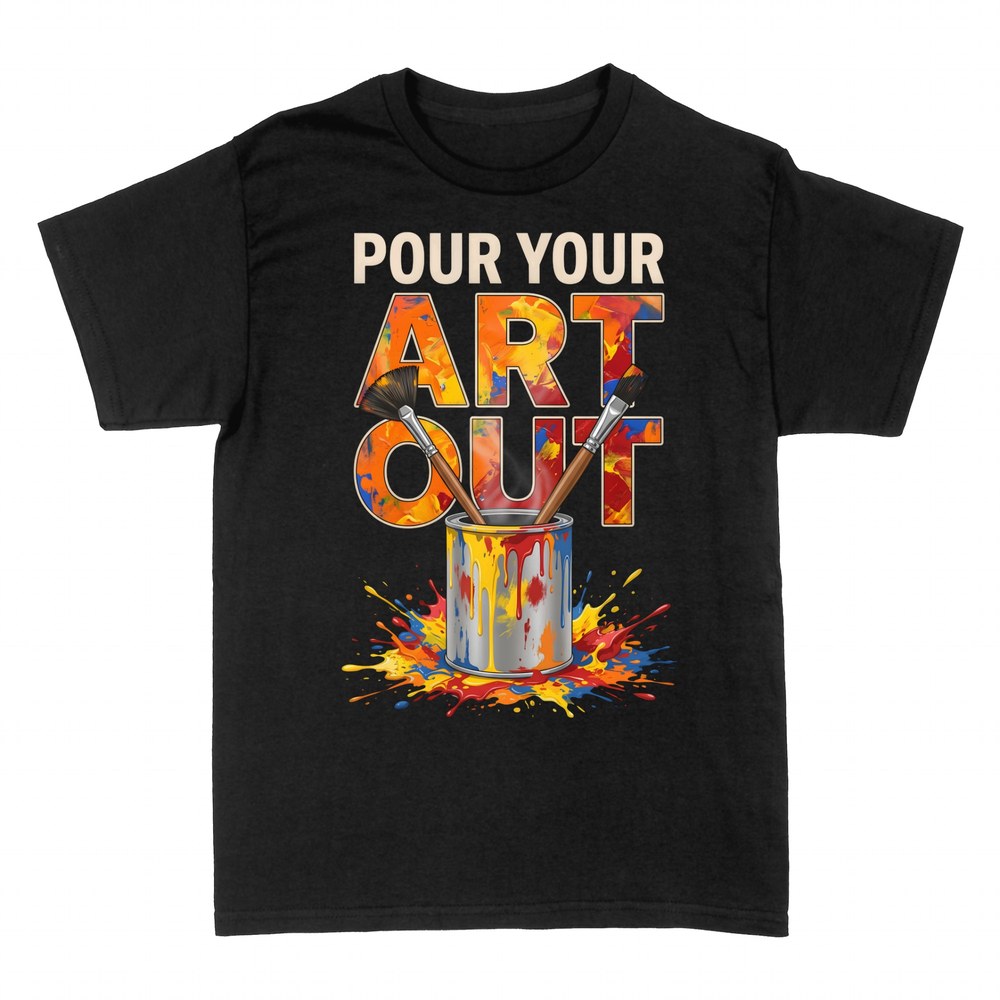 T-shirts: Pour Your Art Out paint can